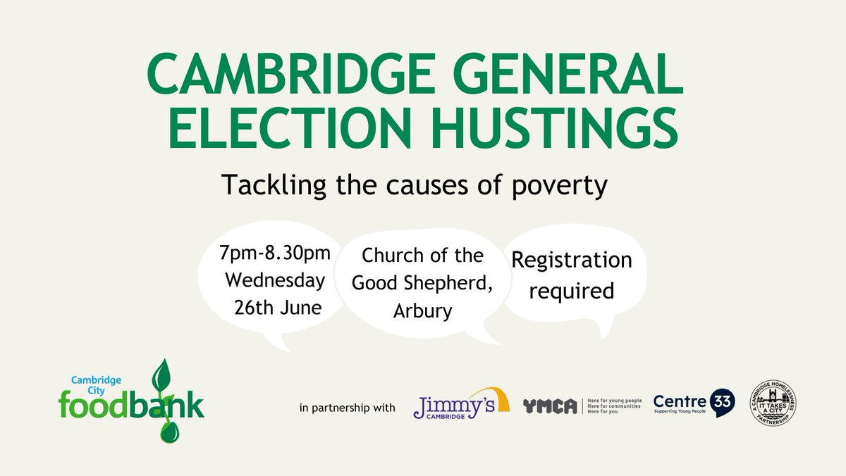 TWO DAYS TO GO!! before the general election hustings, organised in partnership with <a href="/foodbankcambs/">Cambridge City Foodbank</a> @Jimmyscambridge <a href="/Centre33Camb/">Centre33</a> @YMCATrinity 

Your chance to hear from the candidates about how they would address poverty.

cambridgecity.foodbank.org.uk/hustings/