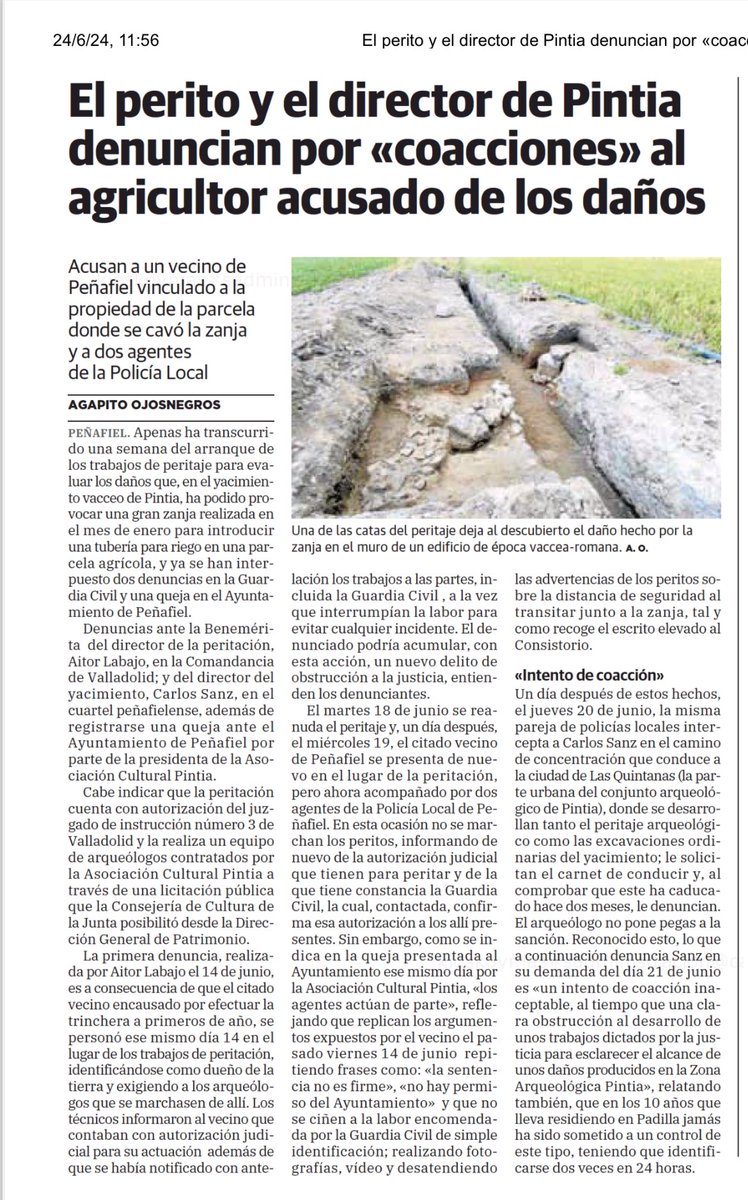 veronikmellado's tweet image. Un agricultor se carga parte del yacimiento de Pintia, de los más relevantes de la provincia. Los arqueólogos van a peritar los daños con permiso judicial, el agricultor llama a la policía local y los policías se dedican a amedrentar y perseguir a los arqueólogos. Precioso todo