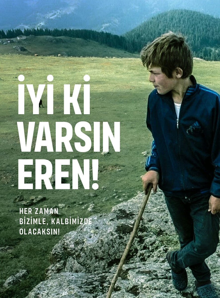 İyi ki varsın Eren! 🇹🇷