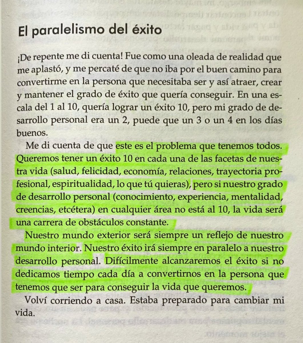El éxito es el resultado del desarrollo personal.