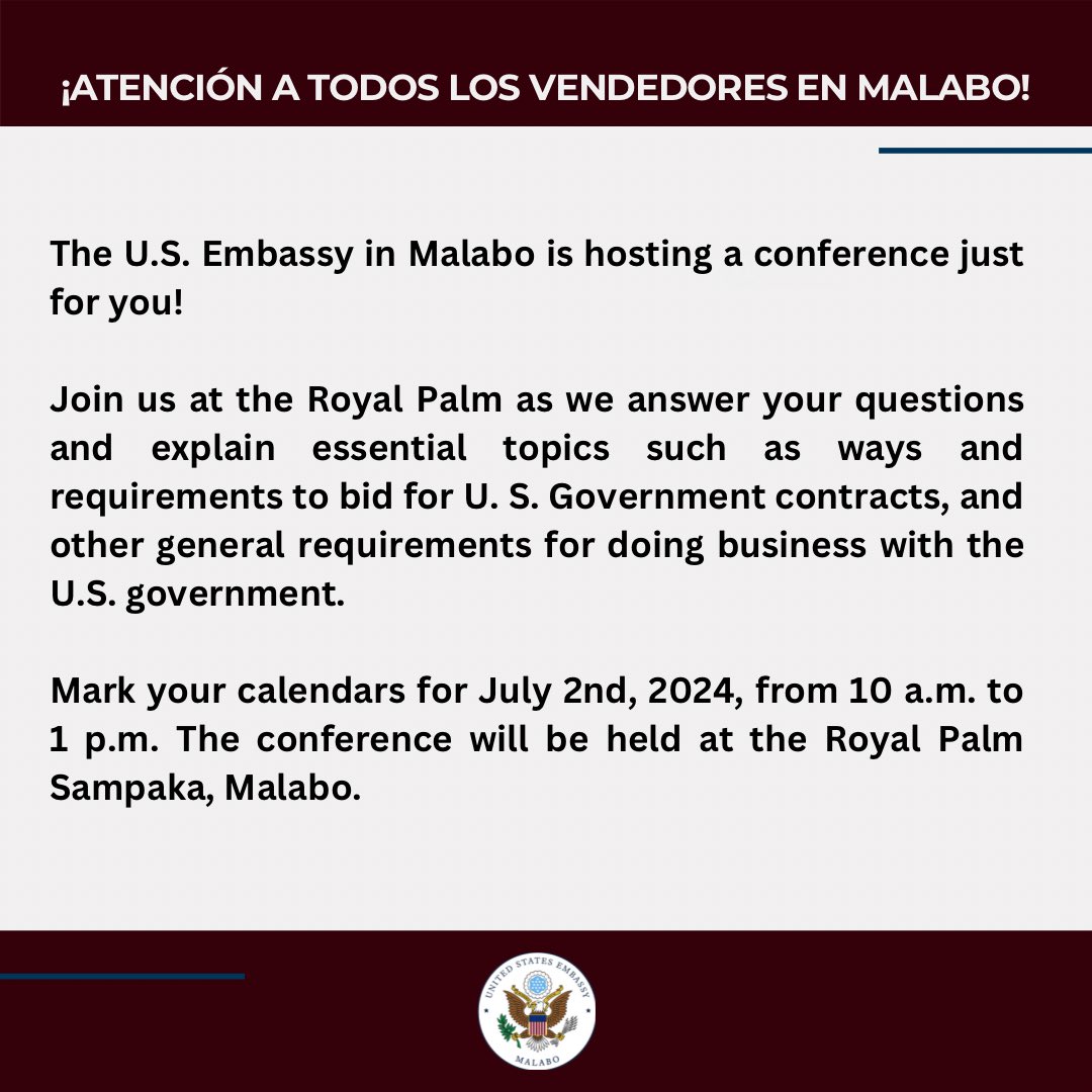 ¡Atención a todos los vendedores en Malabo!

¿Siempre te has preguntado si puedes suministrar bienes u ofrecer servicios a la Embajada de Estados Unidos, pero le gustaría ampliar sus conocimientos sobre el proceso de contratación?

¡La Embajada de los Estados Unidos en Malabo