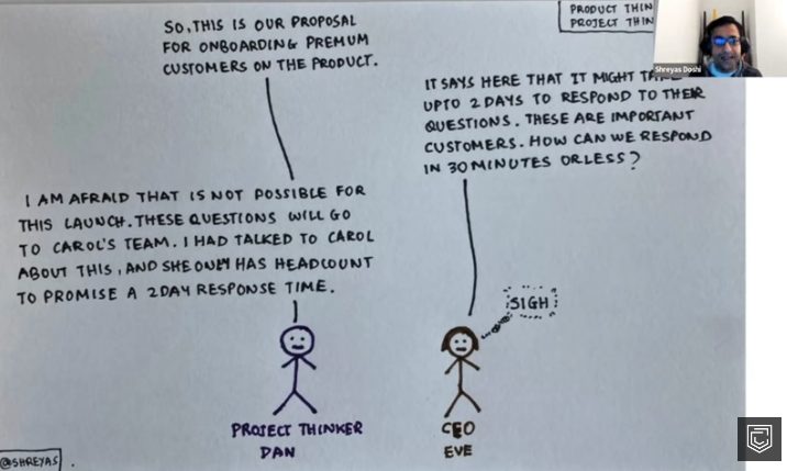 SeekingN0rth's tweet photo. This masterclass from @shreyas on building your 'product sense' is so so good that I wonder why it is free :-)

I especially loved the part where he goes deep into how managers with a project mindset think differently from managers with a product mindset. 

The crux is this slide about how they ask different questions.

📏Project thinkers
Main Questions:
• When: When does this need to be done? Focuses on deadlines and schedules to ensure timely delivery.
• Who: Who will do it? Assigns responsibilities to team members to streamline execution.

Secondary Questions:
• What Else: What else is like this that we can use as a playbook? Seeks similar past projects to replicate processes and avoid reinventing the wheel.
• How: How will we do it? Details the step-by-step plan to achieve the project goals efficiently.

🎥Product thinkers
Main Questions:
• Why: Why is this important? Explores the underlying reasons and motivations for undertaking the project.

• What: What are our goals? What does it look like? Defines the end objectives and envisions the final product’s impact and appearance.

Secondary Questions:
• What Else: What else could happen here? What are some second-order and third-order effects? Considers potential consequences and broader implications of the product decisions.

• How: How will we differentiate? Strategizes ways to make the product stand out in the market and add unique value.

Not to say that a project mindset is not needed, but in high-pressure, high-velocity environments, product thinking can unblock more situations and improve the effectiveness of teams, rather than just project thinking.

Here's an example Shreyas shared.

In the artifact below, Dan is showing only project thinking, thus frustrating the CEO Eve.

Here's how a product thinker, Pat, approaches the same situation.

By asking the right questions - Why is this important; what is our goal; what else can be done - Pat is able to offer a useful solution to the CEO and, at the same time, articulate the resources needed to meet the goals.