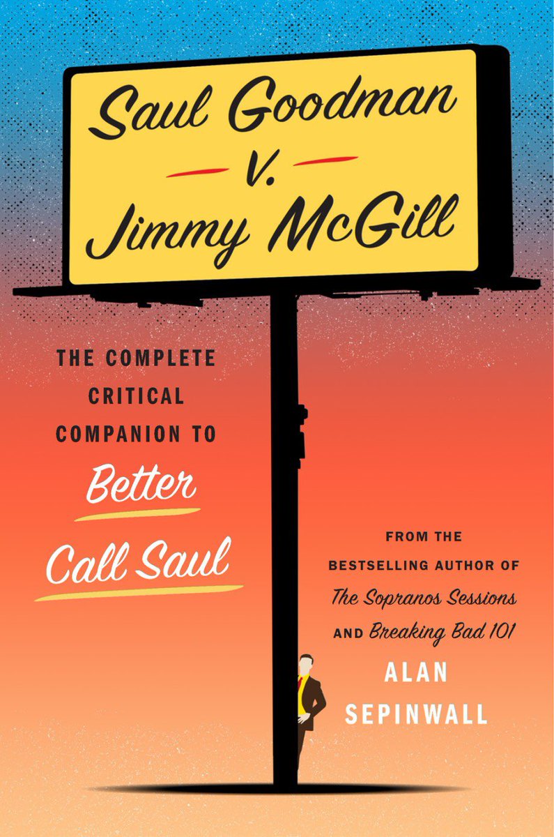 Thrilled to announce my next book: SAUL GOODMAN V JIMMY MCGILL: THE COMPLETE CRITICAL COMPANION TO BETTER CALL SAUL. Essays on every episode, features — including new deep dive with Saul co-creator Peter Gould — and more. Pre-Order info in next post: