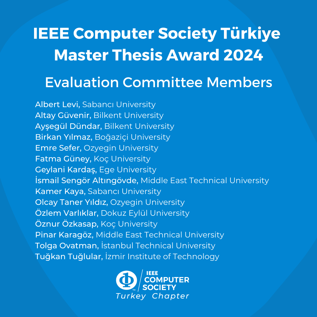 Bilgisayar Bilimleri ve Mühendisliği alanında gerçekleştirilmiş en iyi yüksek lisans tezlerini belirlemek  için dördüncüsünü düzenlediğimiz IEEE Computer Society Türkiye Yüksek Lisans Tez Ödülleri '24 için başvuru süreci başladı. 

#ieee #ieeetr #ieeecs #computersociety