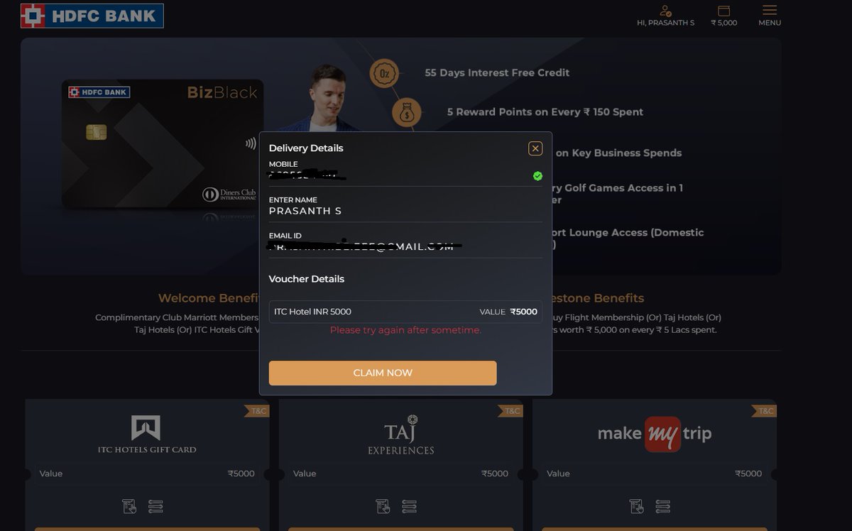 Not able to claim HDFC BizBlack Welcome(5K) &amp; Milestone Benefit Vouchers(5K).

I am trying for ITC vouchers its always showing try again after some time?

<a href="/GyftrIndia/">GyFTR</a>  <a href="/HDFCBank_Cares/">HDFC Bank Cares</a> Check it

#ccgeek #ccgeeks