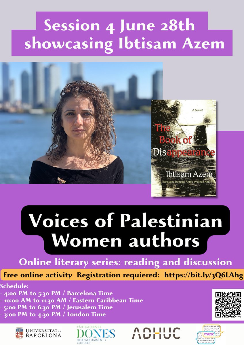 Join us on June 28th for an exclusive session with Palestinian novelist and journalist Ibtisam Azem! She'll discuss her book, "The Book of Disappearance," and share her unique insights. Register now: 
eventbrite.es/e/voices-of-pa…
*voices of Palestinian women authors*
🇵🇸🍉