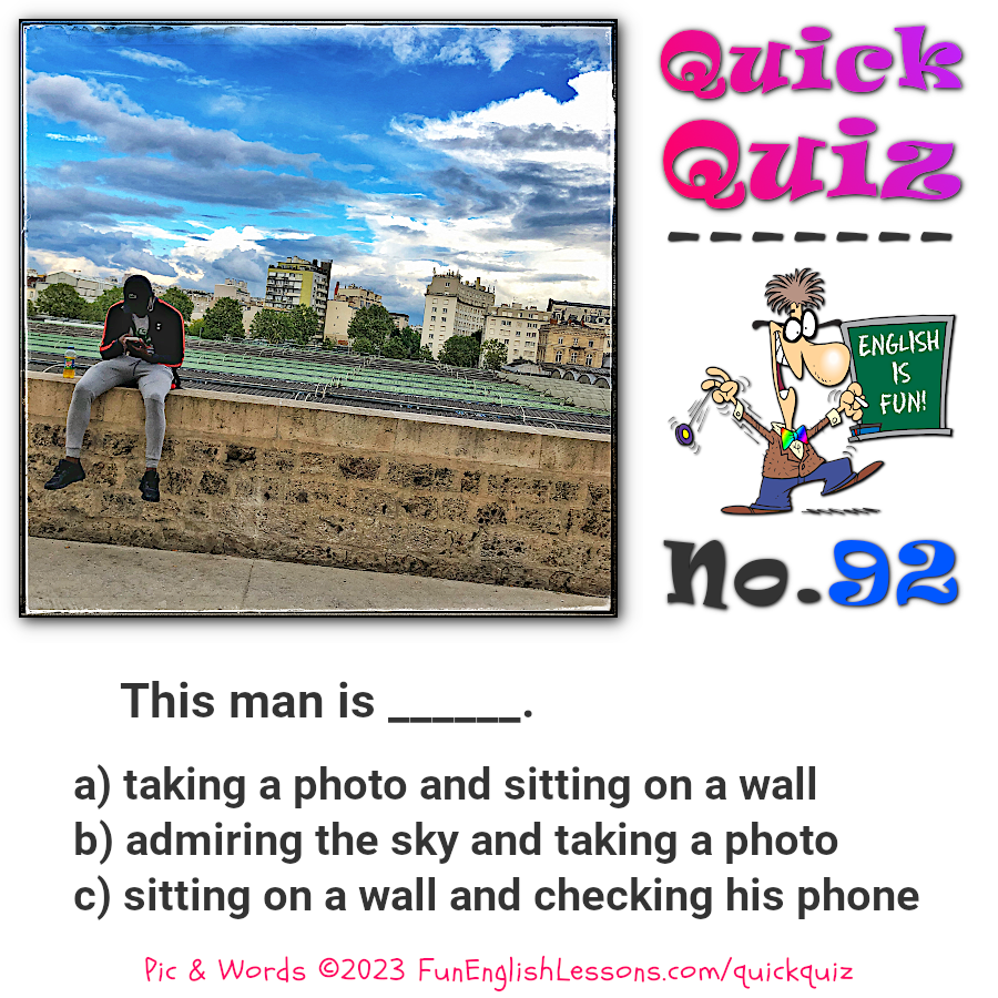 FunEngLessons's tweet image. 𝗤𝗨𝗜𝗖𝗞 𝗤𝗨𝗜𝗭 𝗡𝗼.92 🚀
🤡𝗙𝘂𝗻 𝗘𝗻𝗴𝗹𝗶𝘀𝗵 𝙌𝙪𝙞𝙘𝙠 𝙌𝙪𝙞𝙯𝙯𝙚𝙨: FunEnglishLessons.com/QuickQuiz 
🤔 What’s your answer? 
🌈 RAINBOW ENGLISH SCHOOL - Colourful lessons &amp;amp; courses ➜ RainbowEnglishSchool.org
#English #lesson #quiz #test #learnenglish