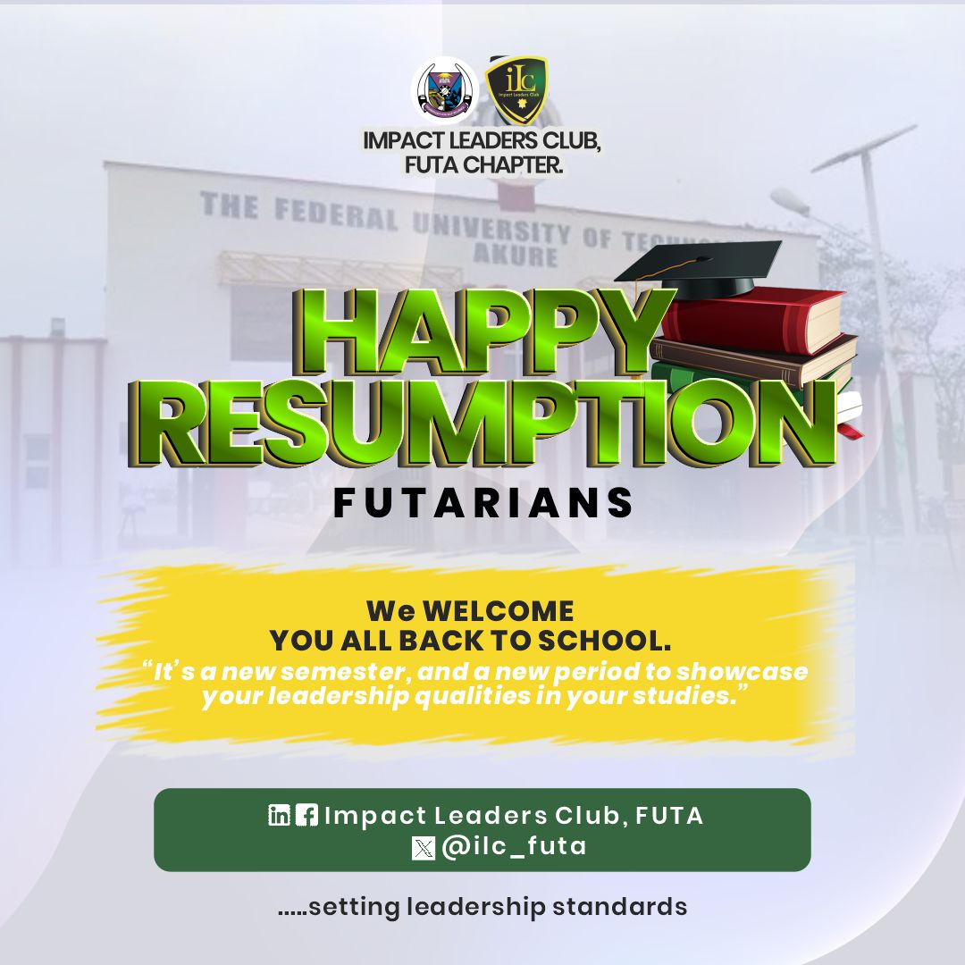 IlcFuta's tweet photo. Happy Resumption to all Futarians 
 May this new semester be filled with new experiences, friends, and memories that will last a lifetime. Let's make this semester count and reach for our dreams together! 

 #welcomebacktoschool
 #Futarianstosecondsemester
 #ILC_FUTA https://t.co/ZjVtewAh0G