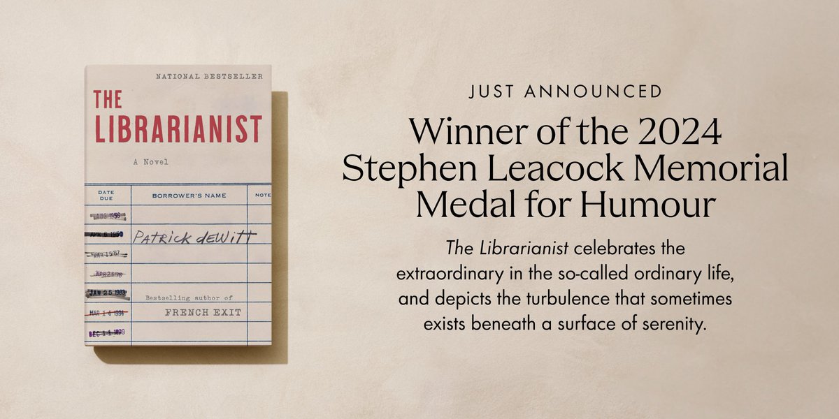 Congrats to Patrick deWitt for winning the 2024 Stephen Leacock Memorial Medal for Humour for his novel The Librarianist. 🎉📖 Pick up your copy now: ow.ly/nsiK50SoaV0 @leacockmedal​ #leacockmedal​ #leacocklonglist