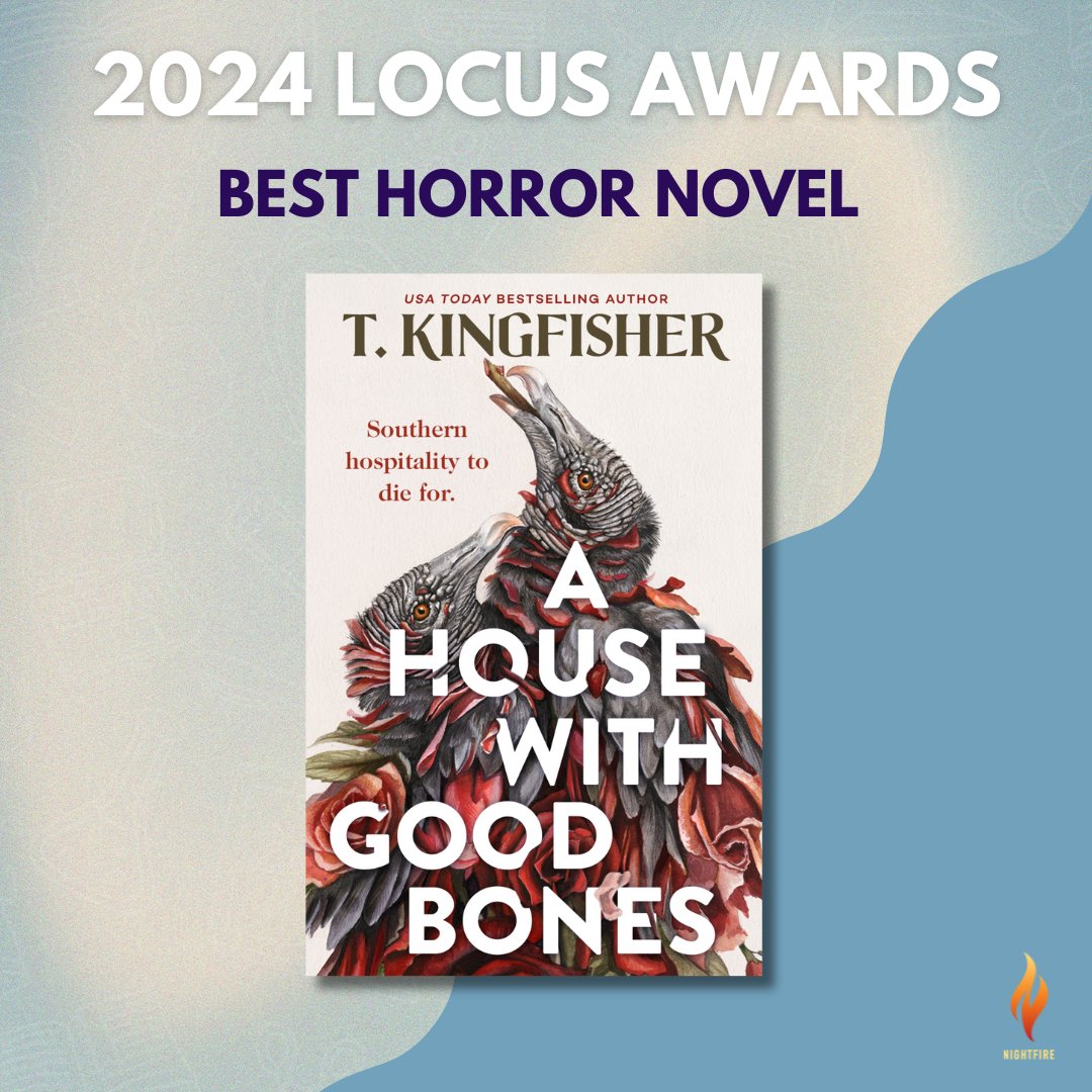 Nightfire Books (@tornightfire) on Twitter photo A HOUSE WITH GOOD BONES by T. Kingfisher is a Locus Award Winner for Best Horror Novel🎉 Congratulations <a href="/UrsulaV/">Kingfisher & Wombat</a>!!! A HOUSE WITH GOOD BONES by T. Kingfisher is a Locus Award Winner for Best Horror Novel🎉 Congratulations <a href="/UrsulaV/">Kingfisher & Wombat</a>!!!