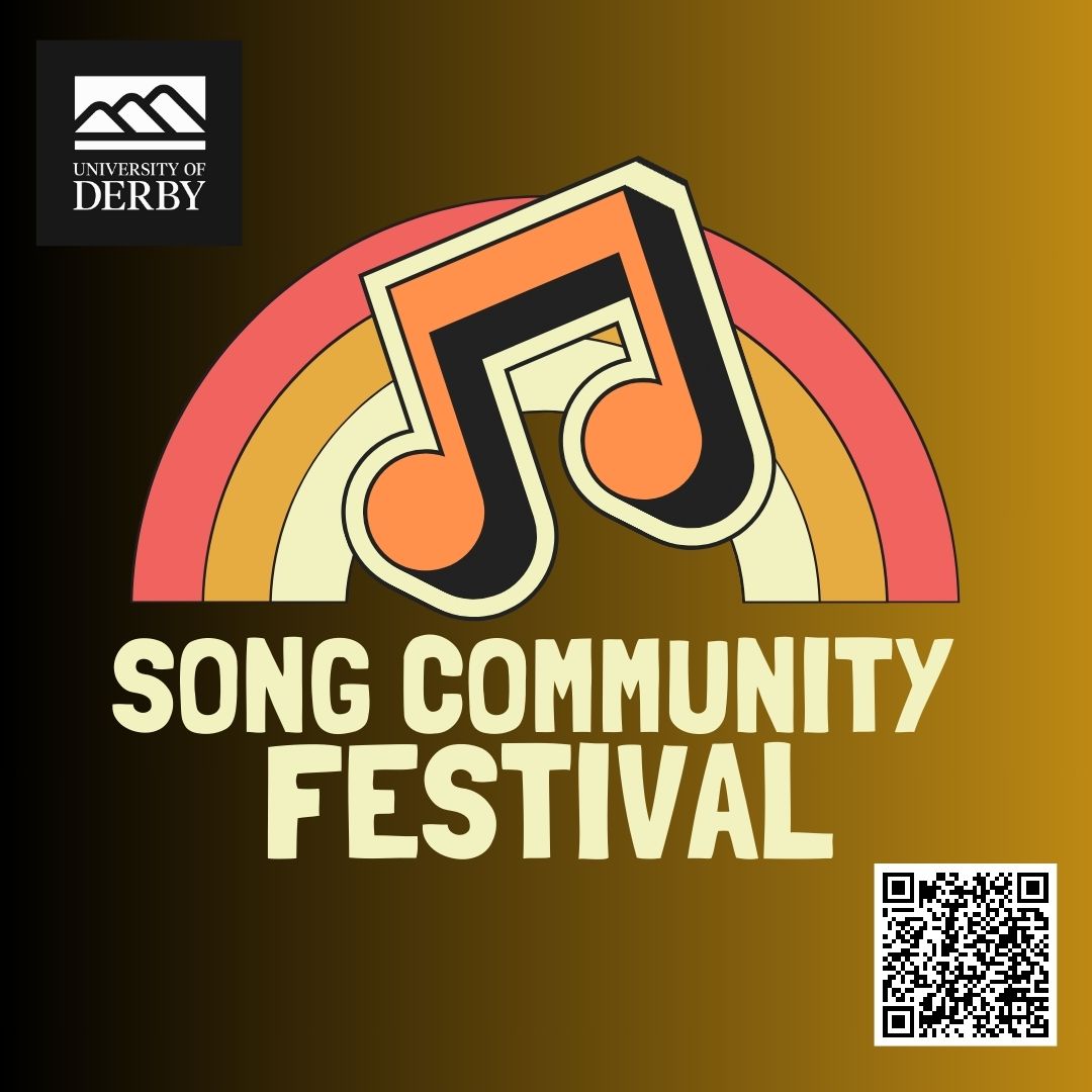 Song Community Festival! Please book to secure a space! Calling all singing leaders, conductors, directors, who are passionate about making music accessible and inclusive. Join us an afternoon of fun and songs! Song Community Festival - Latest events - University of Derby
