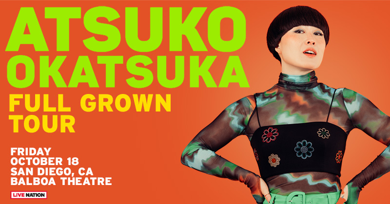 JUST ANNOUNCED: <a href="/AtsukoComedy/">Atsuko Okatsuka</a>: Full Grown Tour is coming to Balboa Theatre on Friday, October 18th!  Presale begins Tuesday at 12PM (code: CHORD). Tickets on sale Wednesday at 10AM.
