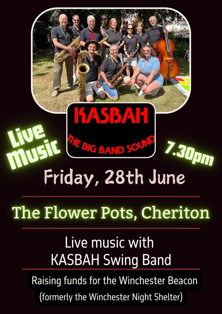 Head to The Flower Pots Inn in Cheriton this Friday evening from 7.30pm to see local 15 piece swing band, Kasbah in action!

They will be playing toe-tapping songs from the 1920s to modern day to raise funds for The Winchester Beacon.

#livemusic