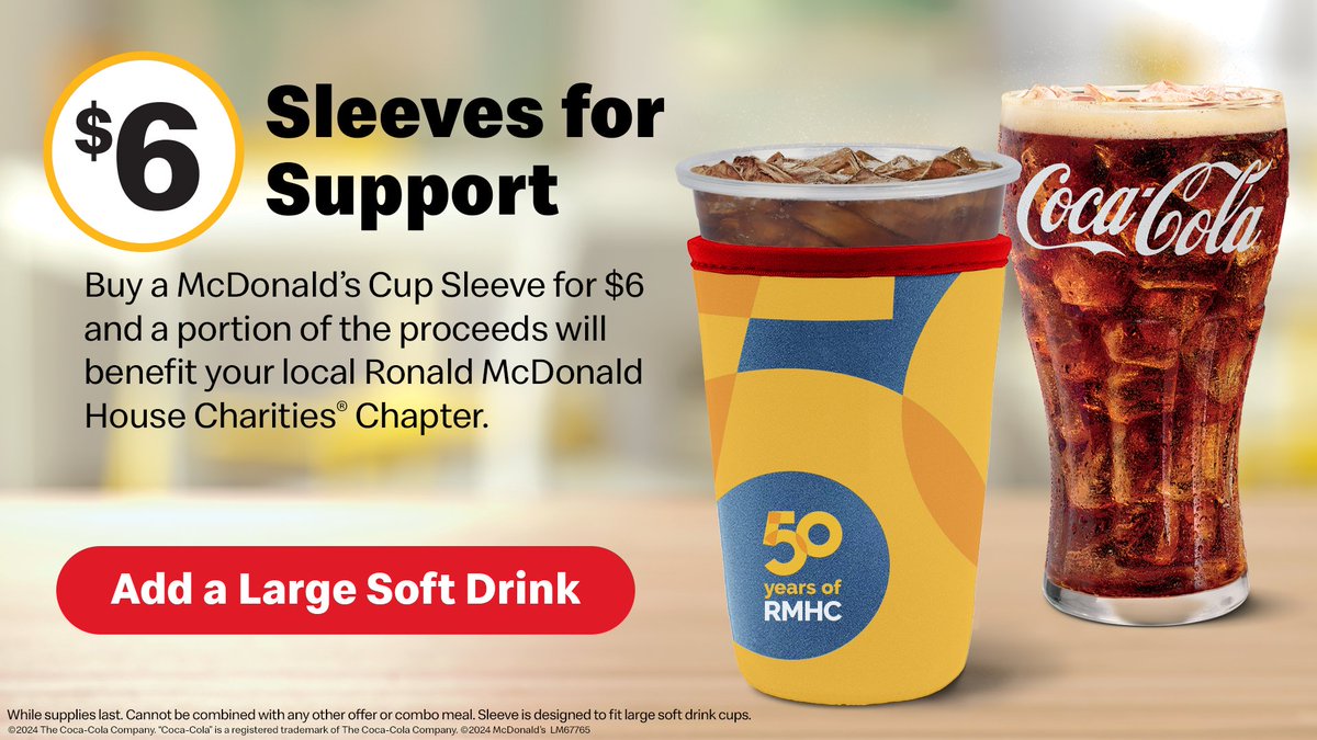 Celebrate 50 years of RMHC by purchasing a Sleeve for Support! Stop by your local McDonald's and purchase a McDonald's Cup Sleeve for $6 and proceeds will support our RMHC Chapter. #RMHC50