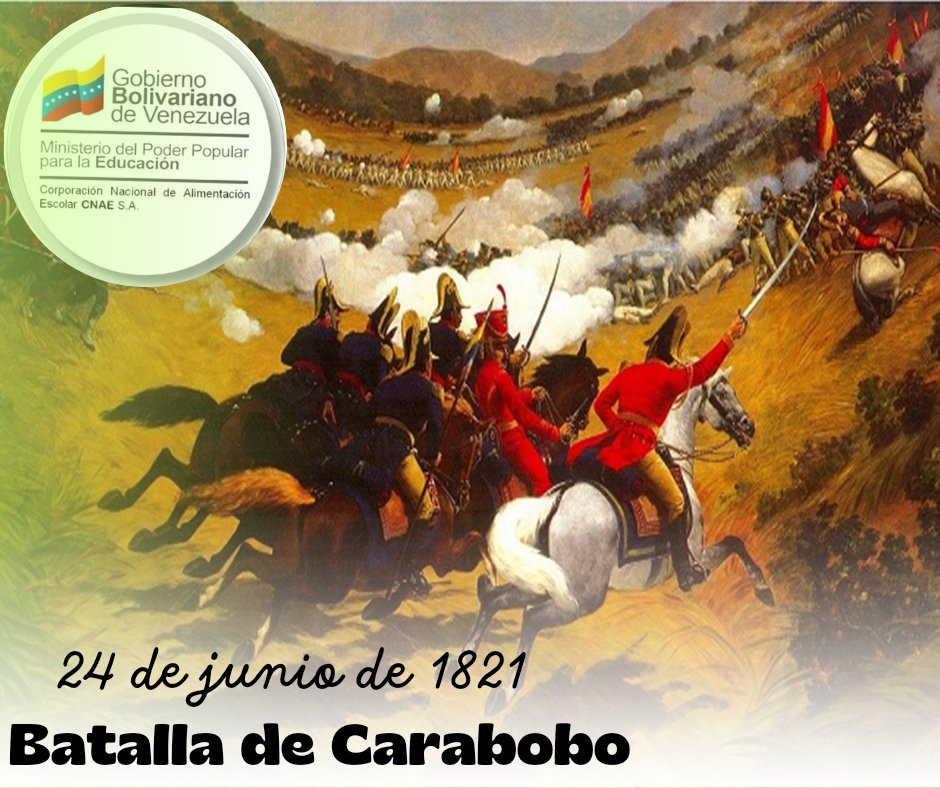 #Efemerides | #24Jun | hoy se cumplen 203 años de la batalla de Carabobo ¡Viva la patria!