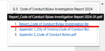 Somebody asked: Where is the <a href="/CityOfVictoria/">City of Victoria</a> Code of Conduct investigation report on the agenda for Thursday? I don't see it?

Answer: It's easy to miss. It's in the middle meeting Thursday if you scroll way down at the bottom of the agenda. It also isn't labelled with any