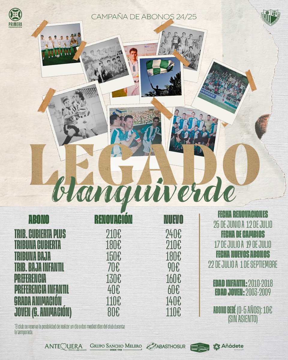 AntequeraCF's tweet image. 🎫 Campaña de abonados 24/25

📜 𝐋𝐄𝐆𝐀𝐃𝐎 𝐁𝐋𝐀𝐍𝐐𝐔𝐈𝐕𝐄𝐑𝐃𝐄 

#LegadoBlanquiverde ⚪️🟢