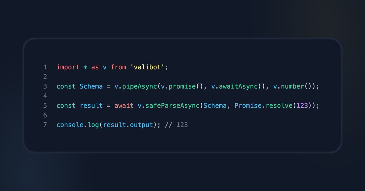 <a href="/valibot/">Valibot</a> v0.34.0 is available. Besides a `file` and `function` schema, it also adds support for working with promises. Here is a simple example: