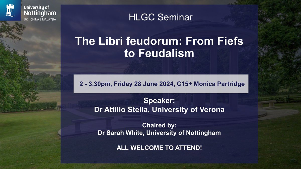 History of Law and Governance Centre (@hlgcentre) on Twitter photo This week, we welcome guest speaker Dr. <a href="/attilio_stella/">Attilio Stella</a> from @univerona for our in-person <a href="/HLGCentre/">History of Law and Governance Centre</a> seminar on 'The Libri feudorum: From Fiefs to Feudalism.'
This event will be chaired by Dr. @S_B_White (<a href="/UoN_Law/">Nottingham Law</a>).
We hope to see you there! This week, we welcome guest speaker Dr. <a href="/attilio_stella/">Attilio Stella</a> from @univerona for our in-person <a href="/HLGCentre/">History of Law and Governance Centre</a> seminar on 'The Libri feudorum: From Fiefs to Feudalism.'
This event will be chaired by Dr. @S_B_White (<a href="/UoN_Law/">Nottingham Law</a>).
We hope to see you there!