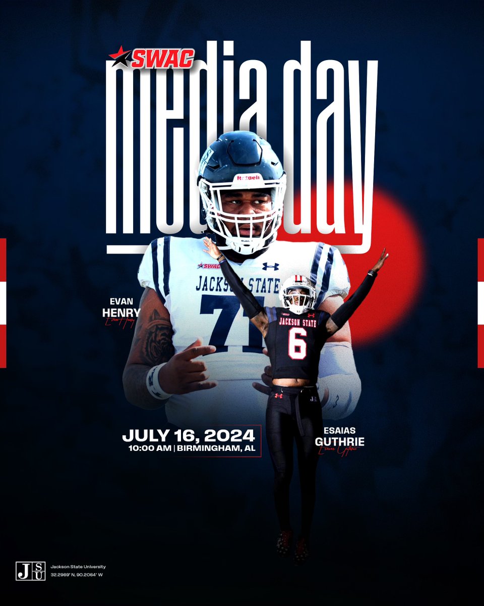 Jackson State Football (@gojsutigersfb) on Twitter photo Media Day is right around the corner and <a href="/theswac/">Southwestern Athletic Conference</a> released all of the participants.
<a href="/evanhenry74/">henry_huncho71</a> & <a href="/EsaiasGuthrie/">Coach E6</a> will represent Tigernation!!! 💙🐅
See you in Birmingham on July 16
#GuardTheeYard | #TheeILove | #BleedTheeBlue Media Day is right around the corner and <a href="/theswac/">Southwestern Athletic Conference</a> released all of the participants.
<a href="/evanhenry74/">henry_huncho71</a> & <a href="/EsaiasGuthrie/">Coach E6</a> will represent Tigernation!!! 💙🐅
See you in Birmingham on July 16
#GuardTheeYard | #TheeILove | #BleedTheeBlue