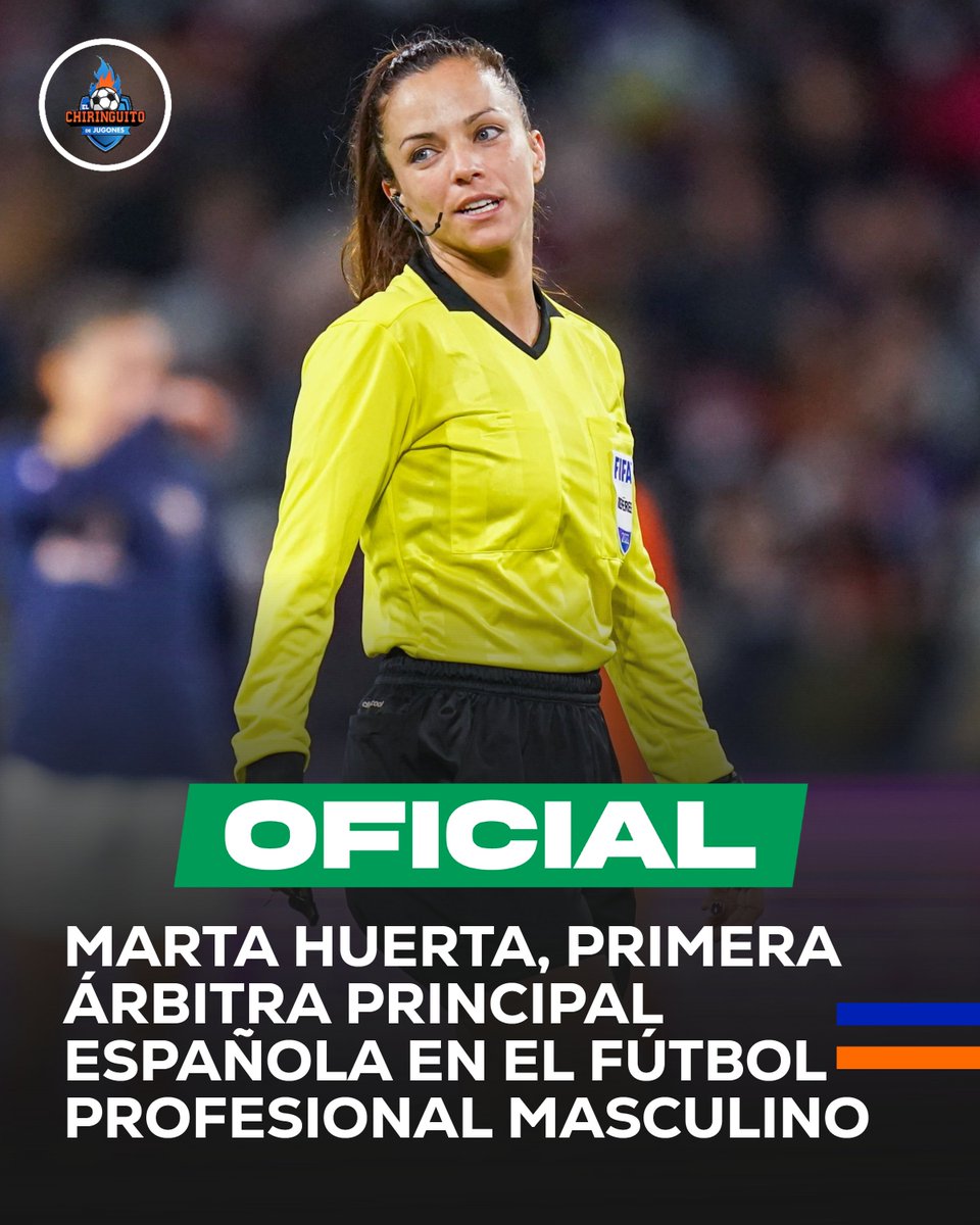 🚨 MARTA HUERTA DE AZA hace HISTORIA en el ARBITRAJE ESPAÑOL.

🔝 Se convierte en la PRIMERA ÁRBITRA PRINCIPAL ESPAÑOLA en el fútbol profesional masculino.