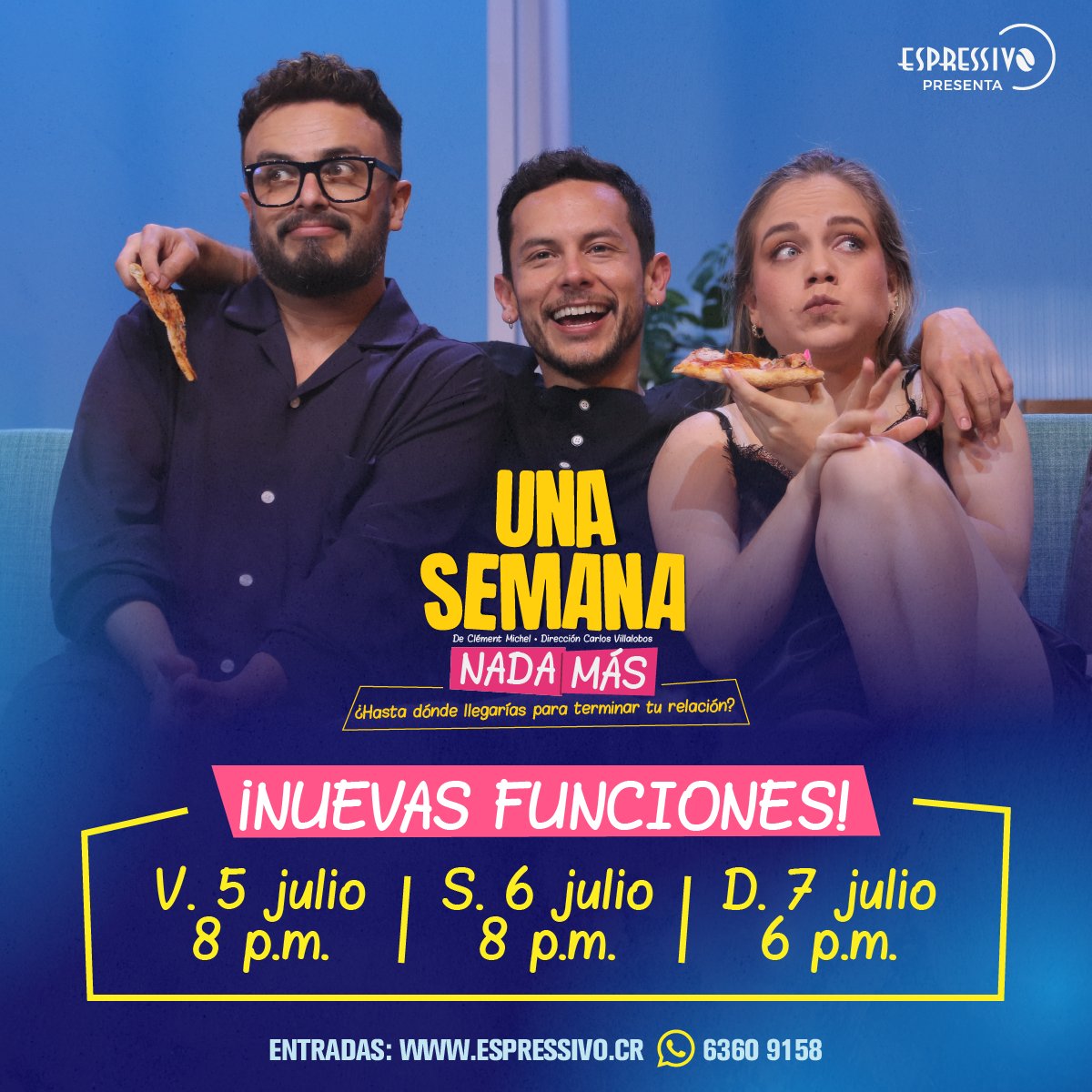 espressivocr's tweet photo. ¡Gracias al llenazo hemos abierto NUEVAS FUNCIONES de “Una semana nada más”! No te perdás la oportunidad de reír y disfrutar en esta exitosa comedia con un elenco de lujo.

Entradas disponibles en: https://t.co/8IvcheS0lB o al whatsapp: 6360 9158 https://t.co/mhceX1NFqK