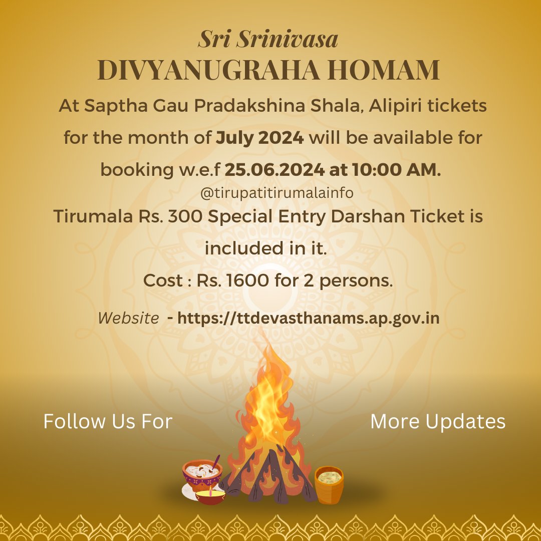 tirupati_info's tweet photo. Sri Srinivasa Divyanugraha Homam July quota release update
#ttd #tickets #rs300 #specialentrydarshan #homam https://t.co/72kU44vu5Z