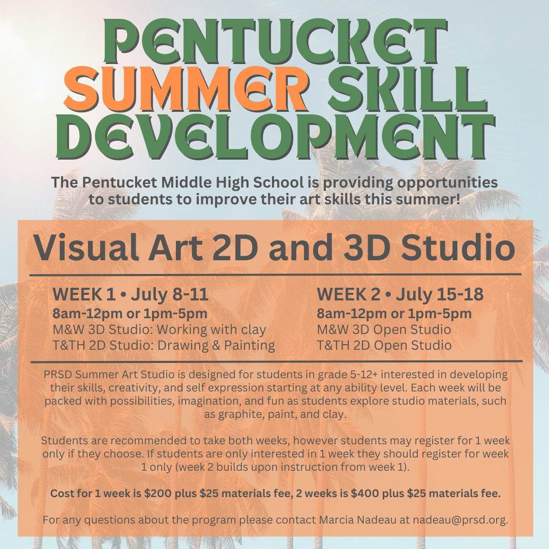 This week, we're taking a look at the details of Pentucket’s Summer Skill Development offerings!

Visual Art 2D/3D Studio
Instructor: Marcia Nadeau

To register, visit sites.google.com/prsd.org/perfo…

For any questions about the program please contact Marcia Nadeau at nadeau@prsd.org.