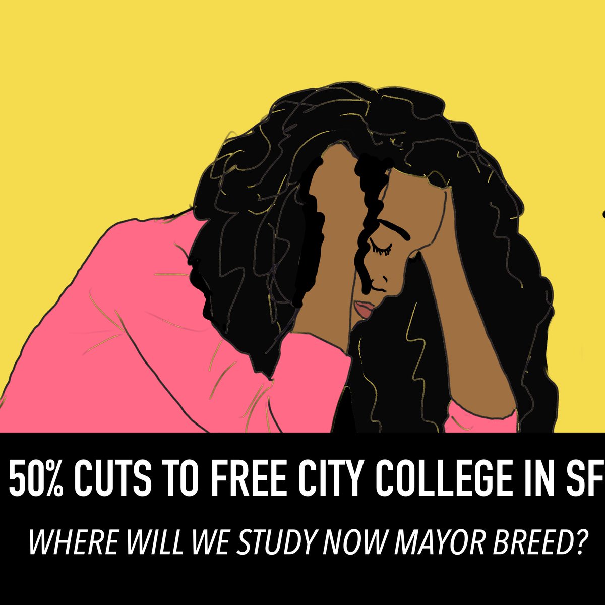 Budget Justice Coalition (@budgetjusticesf) on Twitter photo Where will we study now, <a href="/londonbreed/">London Breed</a>?
50% cuts to Free City College program, which expands the school-to-college pipeline—not the school-to-prison pipeline. Increasing educational opportunities is a public responsibility & an investment in our collective future #SFPeoplesBudget Where will we study now, <a href="/londonbreed/">London Breed</a>?
50% cuts to Free City College program, which expands the school-to-college pipeline—not the school-to-prison pipeline. Increasing educational opportunities is a public responsibility & an investment in our collective future #SFPeoplesBudget