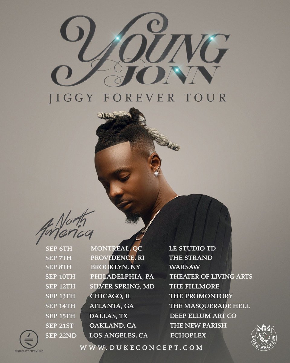 dukeconcept's tweet photo. #JustAnnounced the #JiggyForever tour is live! @YoungJonn is coming to a city near you.
Use code “Globalhits” to access presale tickets on Thursday.
#YoungJonn #Afrobeat #LiveMusic #DukeConcept #DC https://t.co/yQ9nUaD6Si