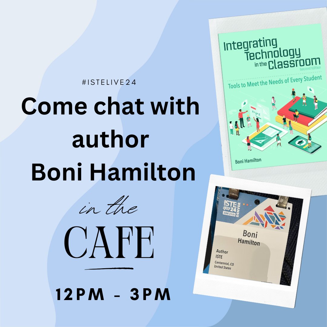 moreruckus2's tweet image. Want to share some input for an upcoming #edtech book while you are here at #ISTELive24?  Come chat with author Boni Hamilton in the street level Cafe from 12PM - 3PM. #Eduguardian5 #MIEExpert #Wakeletwave #TeachersFirst #GoogleForEdu