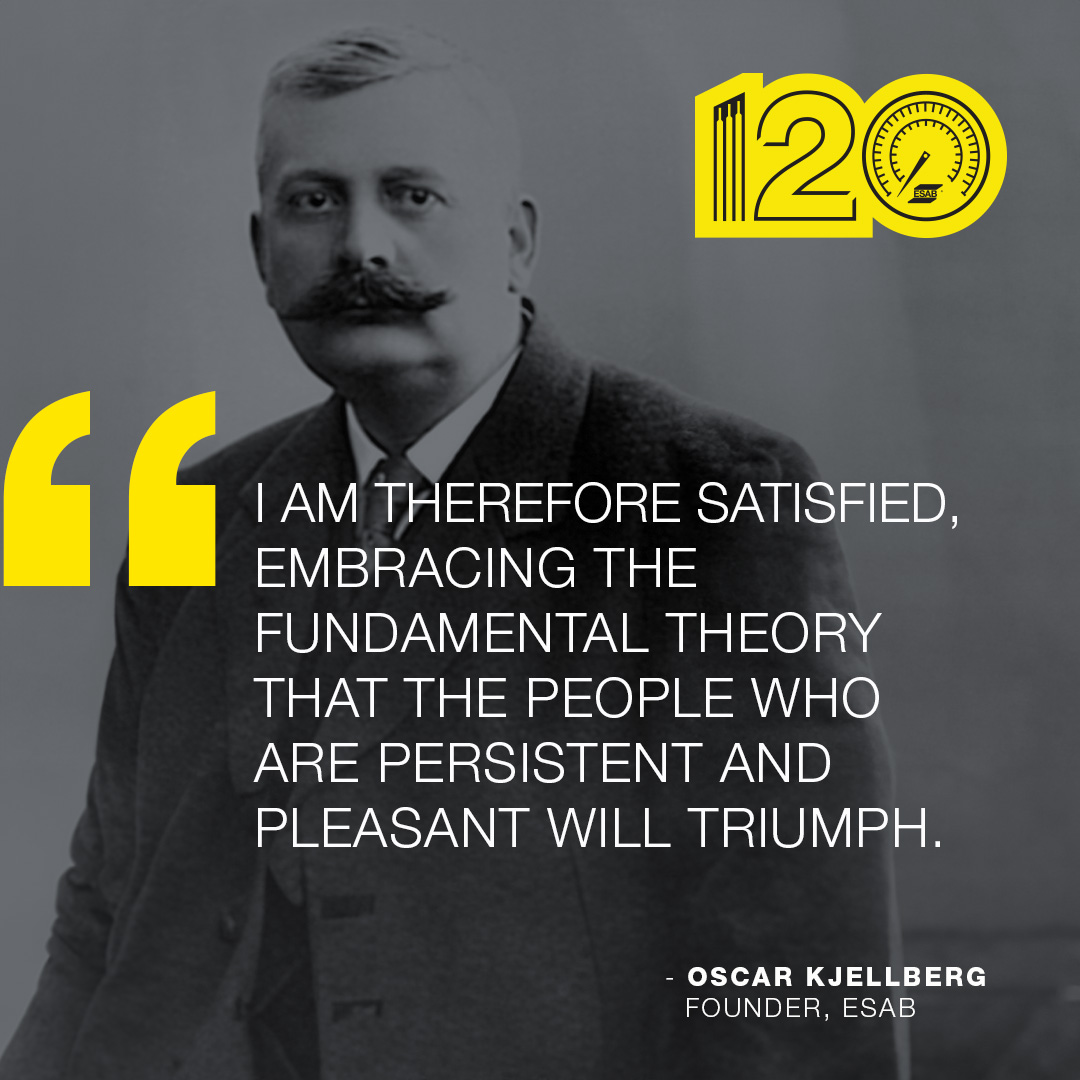 ESABCorp's tweet photo. ESAB founder Oscar Kjellberg worked tirelessly to find an innovative solution that would change the welding industry forever. 120 years later, ESAB remains relentless in achieving extraordinary outcomes for customers and the industries it serves.

#120YearsStrong #ESABCorporation https://t.co/Qm3TqOkqzr