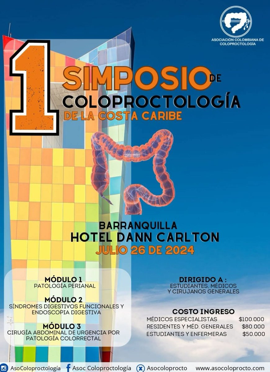 ▶1 Simposio de Coloproctología de la Costa Caribe
👩‍⚕️🧑‍⚕️Para Estudiantes,Médicos y Cirujanos Generales.
🏢Barranquilla,Colombia | Hotel Dann Carlton
🗓Julio 26 de 2024
Inscrip:
colombiaeventos.live/acc_1er-simpos…
Programación 
asocoloprocto.com/wp-content/PRO…
#Patología #Digestivos #Endoscopias