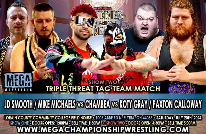 MegaWrestling's tweet photo. MEGA MAFIA, Baddies and the Beast is July 20,2024!

Show 2
Doors 430pm
Belltime 5pm

JD Smooth/Mike Michaels  v  Chambea
vs Paxton Calloway/Koty Gray

Tickets available at https://t.co/CXZg3xmLv1 https://t.co/F7d0uW78Mi