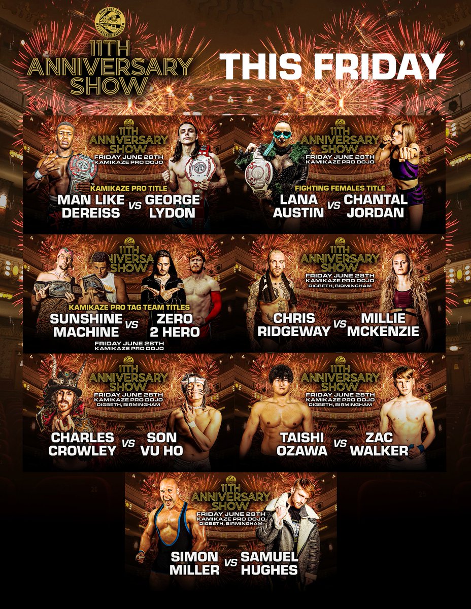 KamikazeProUK's tweet image. The Full Card for #11AS this Friday at the Kamikaze Pro Dojo in Digbeth, Birmingham

Kamikaze Pro Tag Team Titles
@PureTKC &amp;amp; @ChuckMambo vs @NateReillyPW &amp;amp; @EdgarAdamsPW 

@chrisridgeway__ vs @MMckenzieWWE 
@CrowleyCarnival vs Son Vu Ho

Tickets:
ringsideworld.co.uk/events.php?id=…

2/3