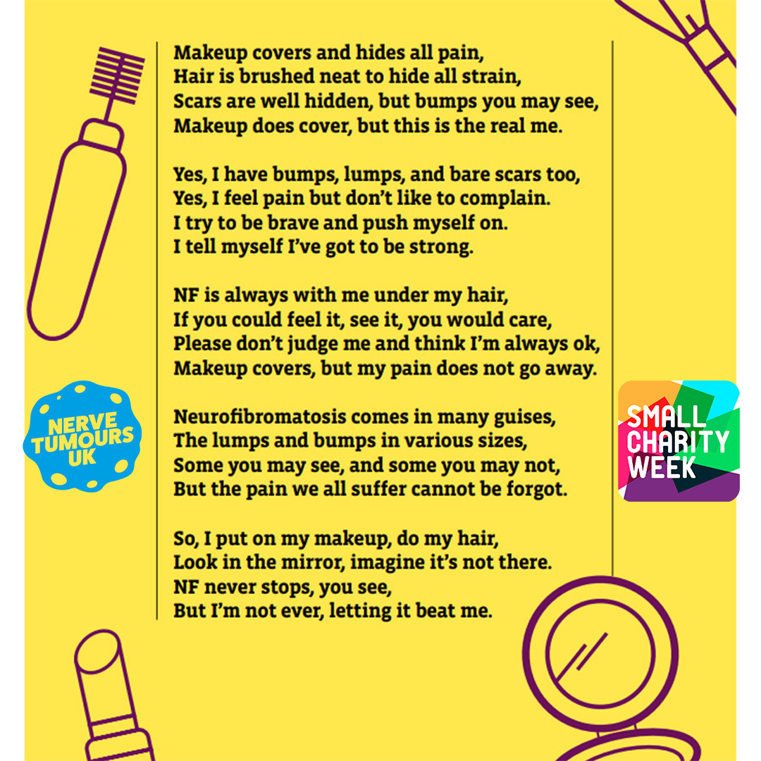 NervetumoursUK's tweet photo. This poem by Liz, who has #NF1, reflects on the visible and hidden symptoms of #NF and highlights the need to raise awareness and ensure that individuals and families living with NF are supported.
#SmallCharityWeek #MakeNFVisible #NFSupport #WeAreHereForYou 
@SmallCharity_Wk https://t.co/AzpjZdven0