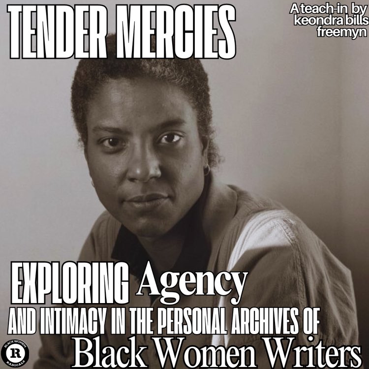 School For Black Feminist Politics (@blkfemschool) on Twitter photo 📣Upcoming Teach-In: “Tender Mercies: Exploring Agency and Intimacy in the Personal Archives of Black Women Writers” by <a href="/keondra/">keondrabillsfreemyn.</a>! 🎉
🗓️: Thursday, July 11
⏱️: 6:30 PM EST
📍: Zoom
🔗: us02web.zoom.us/webinar/regist…
#schoolforblackfeministpolitics 📣Upcoming Teach-In: “Tender Mercies: Exploring Agency and Intimacy in the Personal Archives of Black Women Writers” by <a href="/keondra/">keondrabillsfreemyn.</a>! 🎉
🗓️: Thursday, July 11
⏱️: 6:30 PM EST
📍: Zoom
🔗: us02web.zoom.us/webinar/regist…
#schoolforblackfeministpolitics