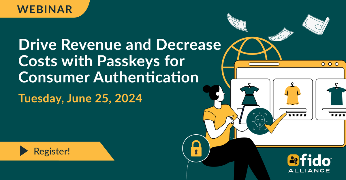 FIDOAlliance's tweet photo. [webinar] 🚀 Happening Tomorrow! 🗓️ In the third of a four-part webinar series, you’ll learn how to drive revenue 💰 and decrease costs with #passkeys for consumer #authentication. Will we see you on June 25? https://t.co/uloq8v1cgQ https://t.co/43XvKhpzVc