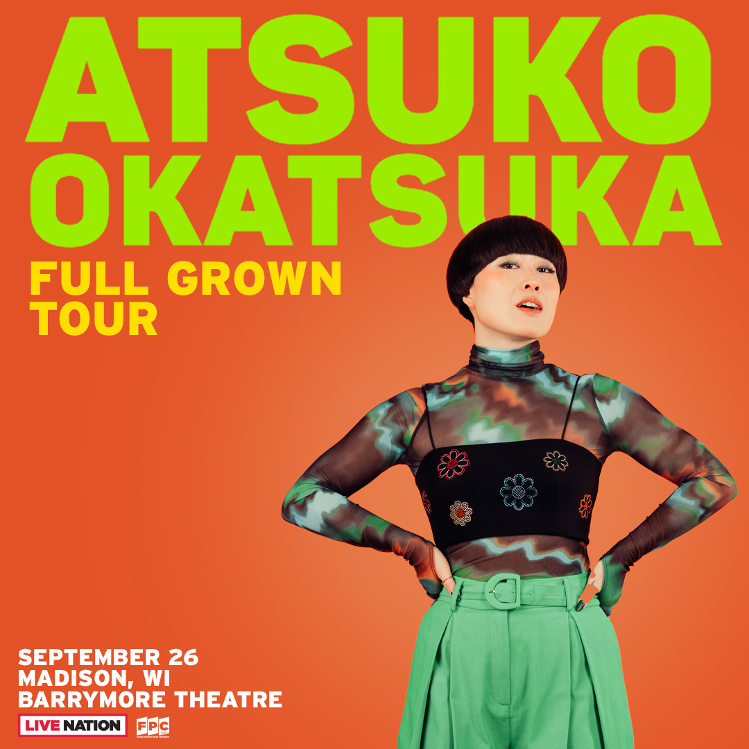 Barrymore Theatre (@barrymorelive) on Twitter photo JUST ANNOUNCED! Comedian <a href="/AtsukoComedy/">Atsuko Okatsuka</a> brings the Full Grown Tour to The Barrymore Theatre on Thursday, September 26!
Tickets go on sale Wednesday at 10am! bit.ly/Atsuko0926 JUST ANNOUNCED! Comedian <a href="/AtsukoComedy/">Atsuko Okatsuka</a> brings the Full Grown Tour to The Barrymore Theatre on Thursday, September 26!
Tickets go on sale Wednesday at 10am! bit.ly/Atsuko0926