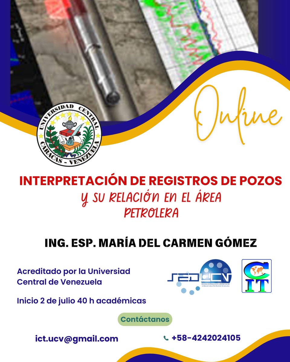 IctUcv's tweet photo. Curso on line📌
.
https://t.co/RmUfTNi3m9
Información al DM o por el Link

INTERPRETACIÓN DE REGISTOS DE POZO Y SU RELACIÓN CON EL ÁREA PETROLERA.
40 horas. 
Acreditado por la Universidad Central de Venezuela.
#petrofisica  #petróleo #hidrocarburos #geoquímica #UCV https://t.co/M6kSoiSUxK