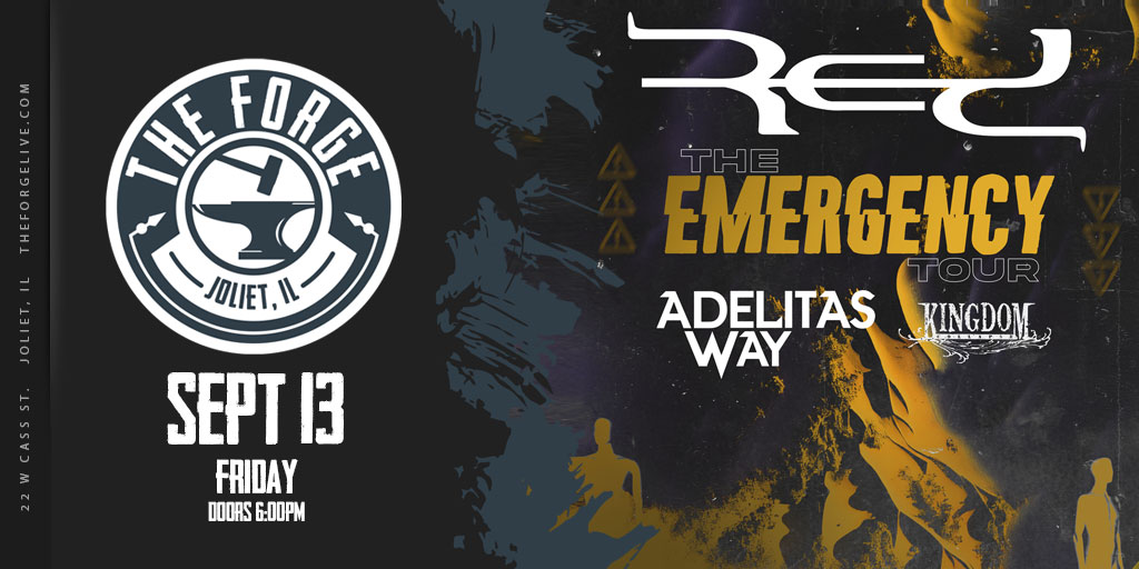 The Forge (@theforgelive) on Twitter photo 🚨Red - The Emergency Tour❗
+ Adelitas Way & Kingdom Collapse
-Friday September 13th, 2024-
📢Pre Sale Begins 6.26 10AM!
Auris Presents/ Q Rock 100.7 #TheBandRed
<a href="/thebandred/">RED</a> <a href="/adelitasway/">Adelitas Way</a> <a href="/kingdomcollapse/">Kingdom Collapse</a> 🚨Red - The Emergency Tour❗
+ Adelitas Way & Kingdom Collapse
-Friday September 13th, 2024-
📢Pre Sale Begins 6.26 10AM!
Auris Presents/ Q Rock 100.7 #TheBandRed
<a href="/thebandred/">RED</a> <a href="/adelitasway/">Adelitas Way</a> <a href="/kingdomcollapse/">Kingdom Collapse</a>