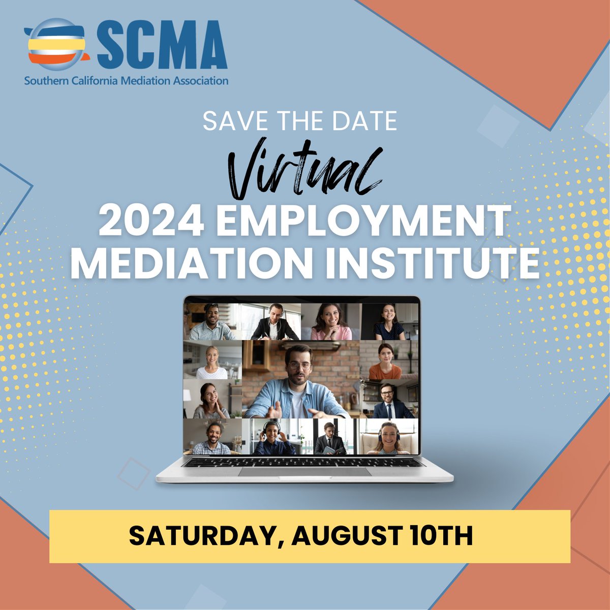 Mark your calendars for the 2024 Virtual Employment Mediation Institute!

List of workshops and speakers coming soon!
