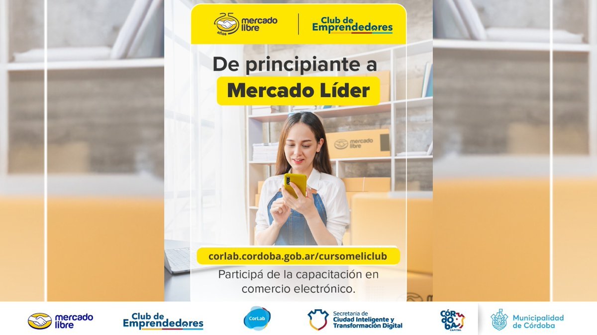 MuniCba's tweet photo. 💻 #ClubDeEmprendedores: nuevo curso junto a Mercado Libre.  

👉🏻 “De Principiante a Mercado Líder. Tu Viaje al Éxito en Mercado Libre”, un curso que ofrece herramientas a emprendimientos y PyMEs cordobesas para integrar canales digitales y aprovechar oportunidades de ventas. https://t.co/2Sm1QFOTcS