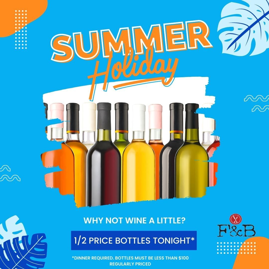 Summer just got cooler at F&amp;B! 😎 Save 50% on a bottle of wine with your dinner. Perfect with our light seafood menu. Cheers to summer vibes! 🍷🐟 #SummerDeals #WineLovers #FoodieFinds