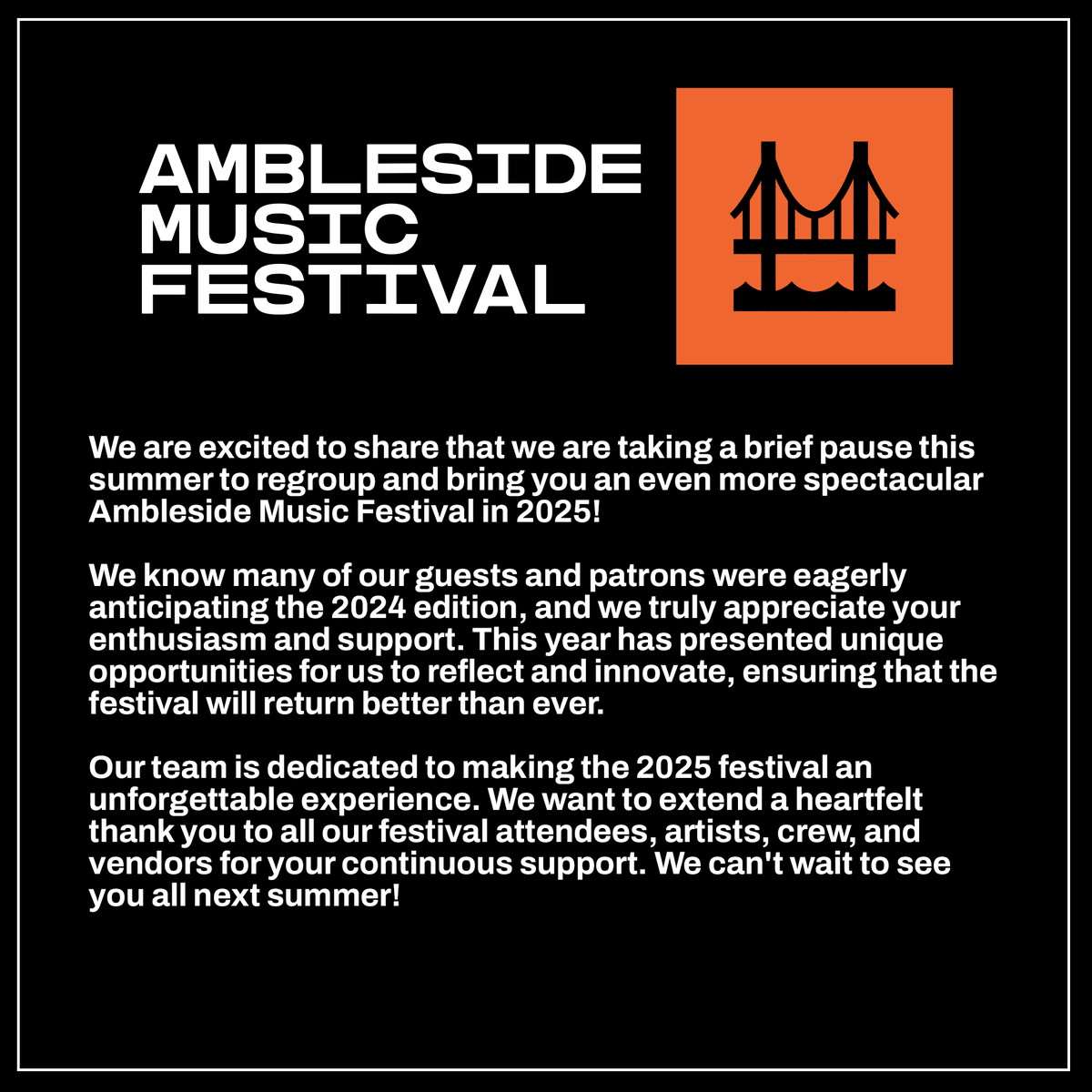 Ambleside Music Festival On Hiatus, Will Return In 2025. Read more here: amblesidefestival.com