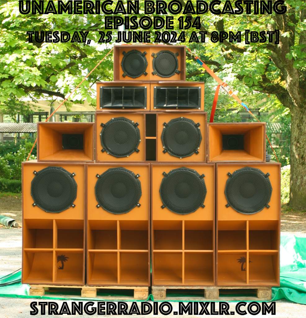 Scottish Post-Punk (@scotspostpunk) on Twitter photo UNAMERICAN BROADCASTING - EPISODE 154
The sun-is-shining-sound-system edition
Tuesday, 25 June at 8PM on strangerradio.mixlr.com
<a href="/GCPunkNewWave/">GC's Punk & New Wave</a> <a href="/NewWaveAndPunk/">PunkAndNewWave</a> <a href="/creepingbentorg/">The Creeping Bent Organisation</a> <a href="/NDB66/">Nick Belger</a> <a href="/Dub_Cadet/">dub.cadet</a> <a href="/fullstack65/">Stewart</a> @ViveLeRock1 <a href="/louderthanwar/">Louder Than War</a> <a href="/StevoMusicMan/">🎼 𝕊𝕋𝔼𝕍𝔼™</a> <a href="/muzicgeezer/">muzicgeezer 🎧</a> UNAMERICAN BROADCASTING - EPISODE 154
The sun-is-shining-sound-system edition
Tuesday, 25 June at 8PM on strangerradio.mixlr.com
<a href="/GCPunkNewWave/">GC's Punk & New Wave</a> <a href="/NewWaveAndPunk/">PunkAndNewWave</a> <a href="/creepingbentorg/">The Creeping Bent Organisation</a> <a href="/NDB66/">Nick Belger</a> <a href="/Dub_Cadet/">dub.cadet</a> <a href="/fullstack65/">Stewart</a> @ViveLeRock1 <a href="/louderthanwar/">Louder Than War</a> <a href="/StevoMusicMan/">🎼 𝕊𝕋𝔼𝕍𝔼™</a> <a href="/muzicgeezer/">muzicgeezer 🎧</a>