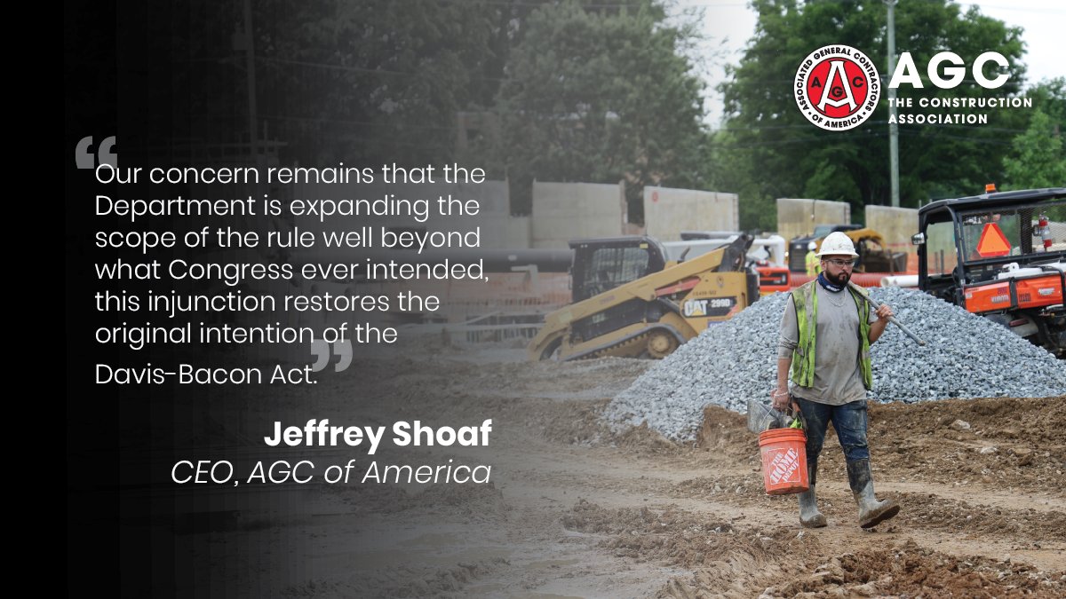 🚧 Nationwide Win: AGC secures a court injunction against the Department of Labor’s overreaching Davis-Bacon rule. Read more: agc.org/news/2024/06/2…