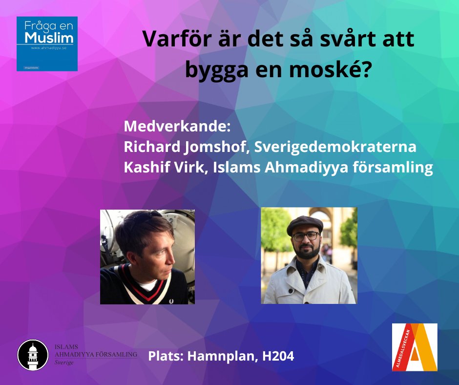 AhmadiyyaSWE's tweet photo. Imorgon inleds Almedalsveckan. På församlingens monter kan ni ta del ett spännande samtal kl 14:00 med tema "Varför är det så svårt att bygga en moské?". Samtalet berör synen på religionsfrihet i dagens Sverige. Medverkande: @VirkKashif @RichardJomshof #almedalen #frågaenmuslim https://t.co/LCOFDGDcjY