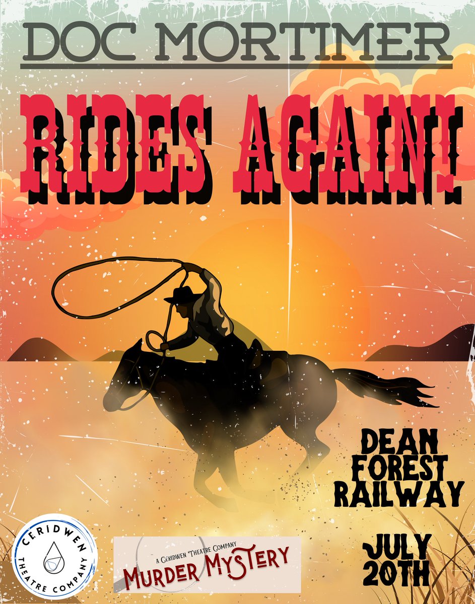 🤠Buckle on your spurs and cock your Stetson as we travel to the Wild West this summer at <a href="/DeanForRailway/">Dean Forest Railway</a> 
Head to Dean Forest Railway website to lay your money down. See you there! 🐎 Doc Mortimer Rides Again July 20th 2024 #cowboy #murdermystery #railway #western #theatre