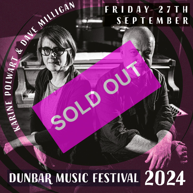 We're overwhelmed with the level of demand for tickets this year. <a href="/IAMKP/">Karine Polwart</a> Karine Polwart &amp; Dave Milligan has sold out already! Move fast if you want tickets for the other two headline shows: <a href="/bccamplight/">BC CAMPLIGHT</a>  (solo show) and Alex Cornish. Limited numbers left. 
dunbarmusicfestival.co.uk/2024-overview
